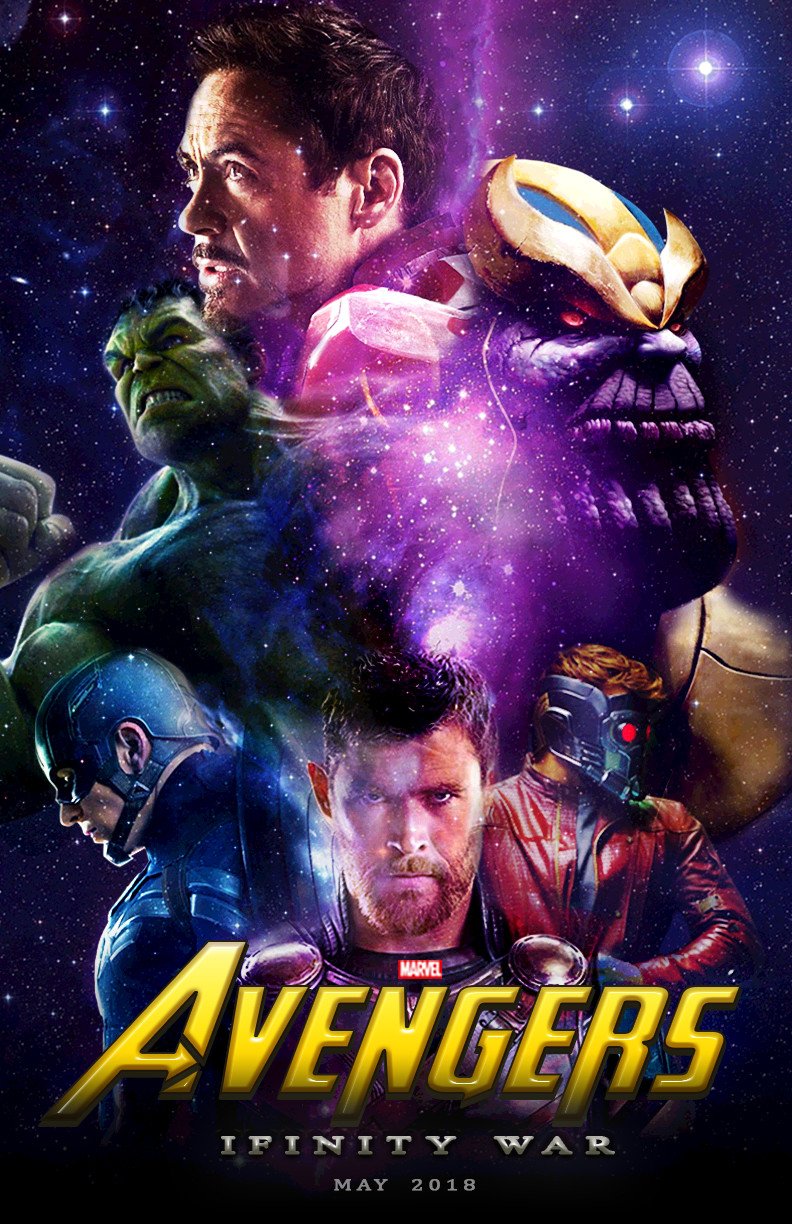 Prominent characters including Iron Man, Hulk, Captain America, Thor, Star-Lord, and Thanos are featured against a cosmic backdrop in the Avengers: Infinity War movie poster.