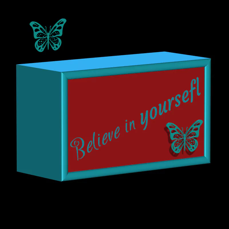  Believe in yourself