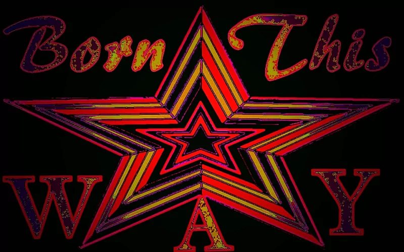  Born This Way