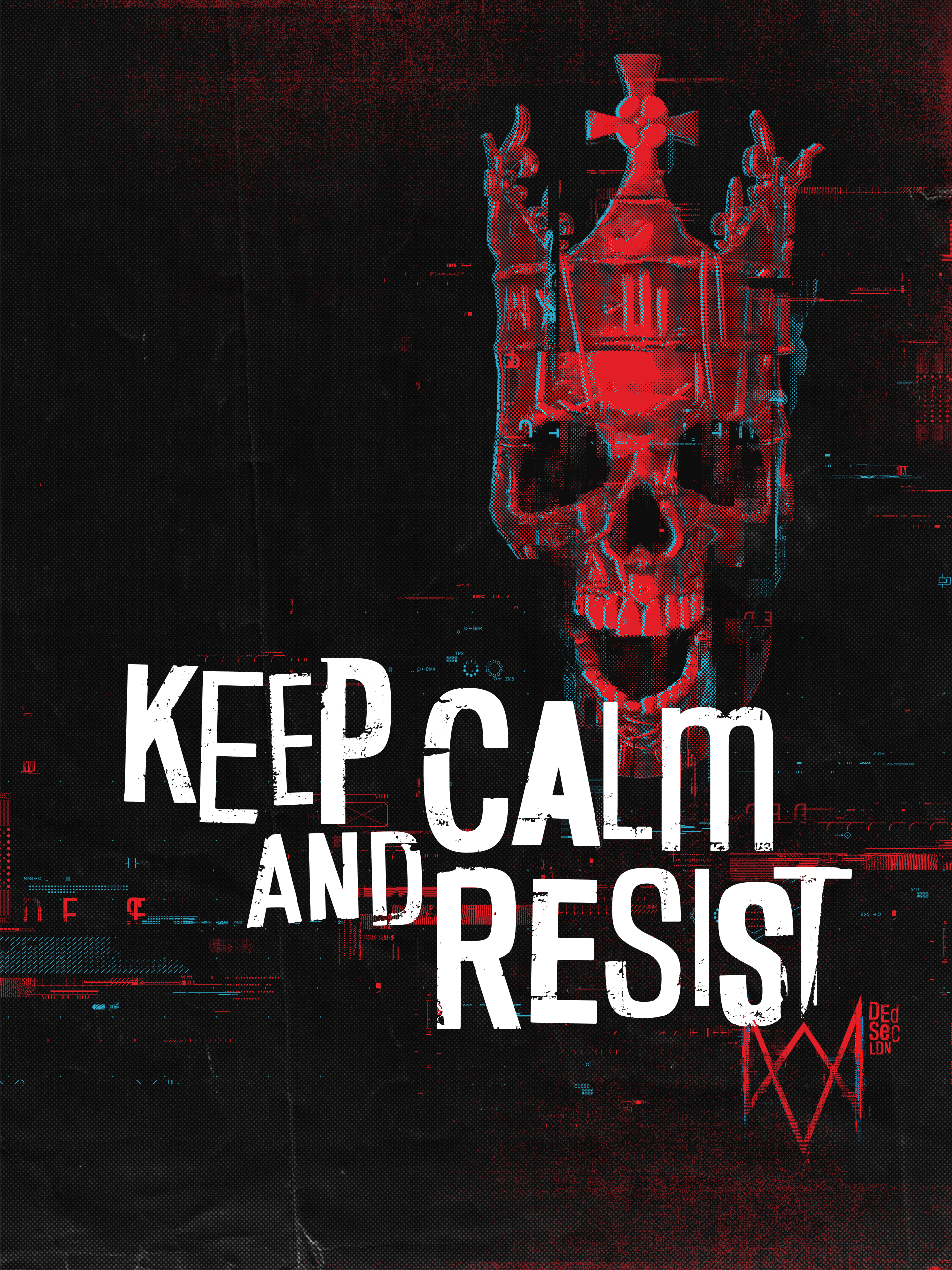 Watch Dogs Keep Calm And Resist Poster