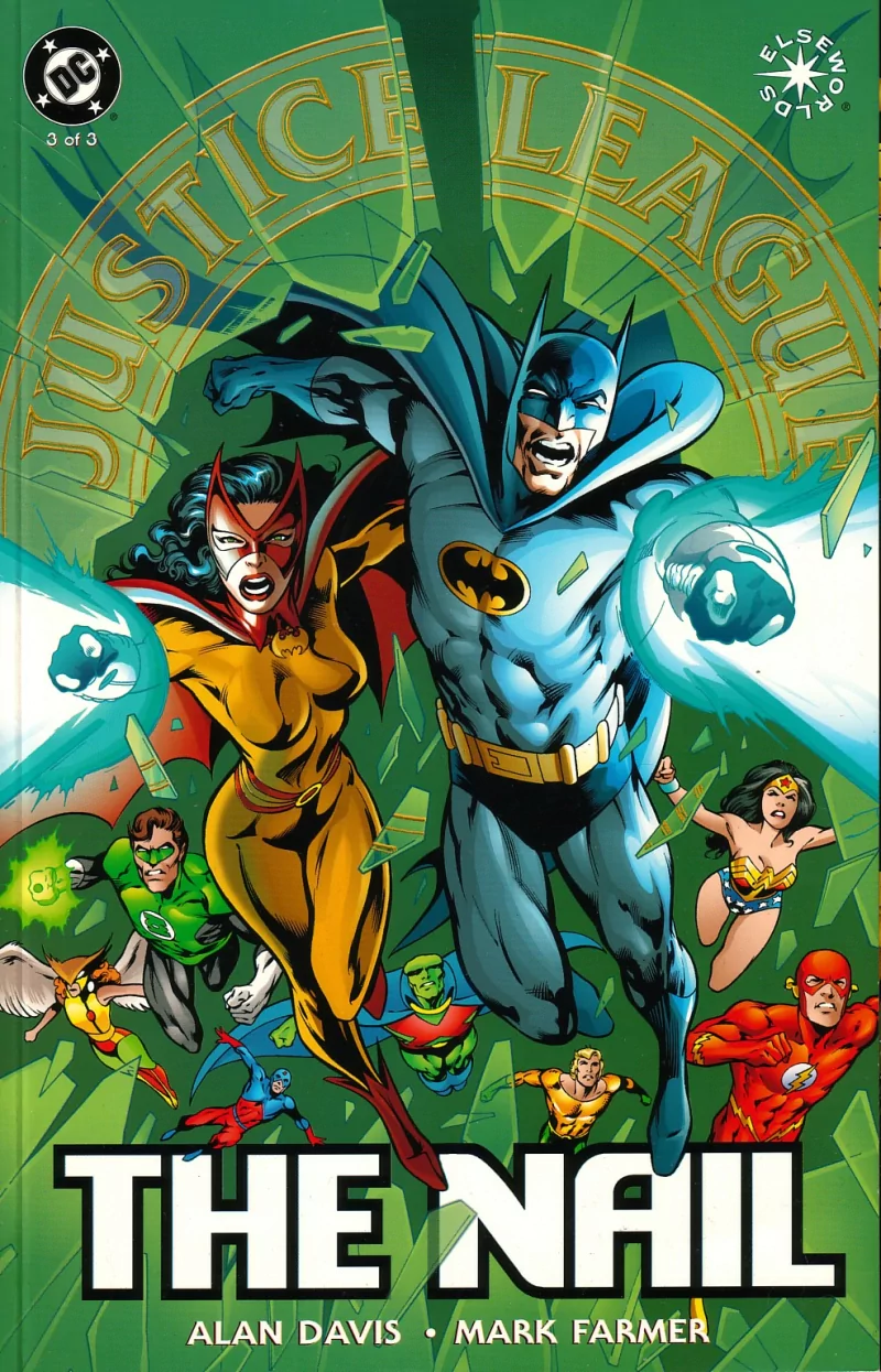 DC Comics Aquaman Martian Manhunter Atom (DC Comics) Flash Shayera Thal Hawkwoman (DC Comics) Hal Jordan Green Lantern Wonder Woman Selina Kyle Batwoman Batman Comic Justice League Of America: The Nail Image
