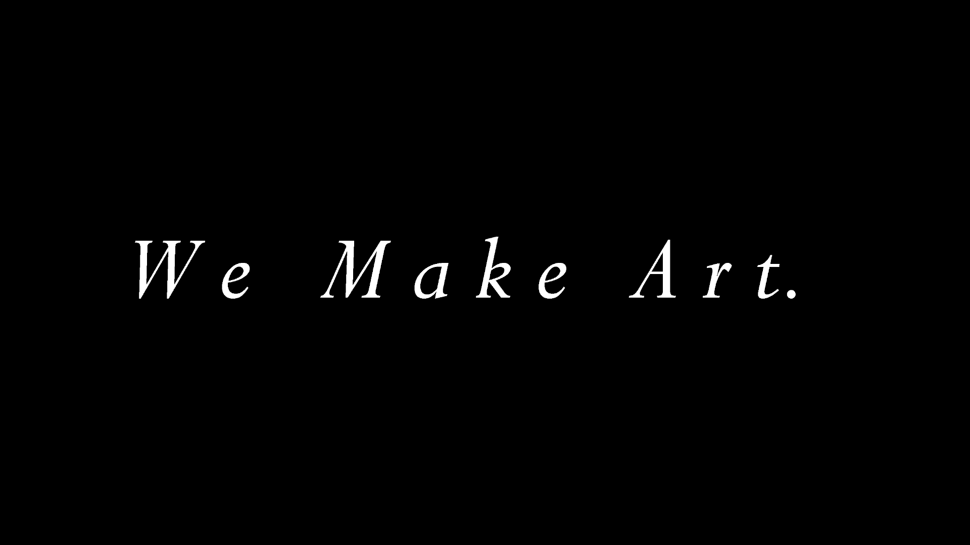 We Make Art. by ISIBOY 1Mc