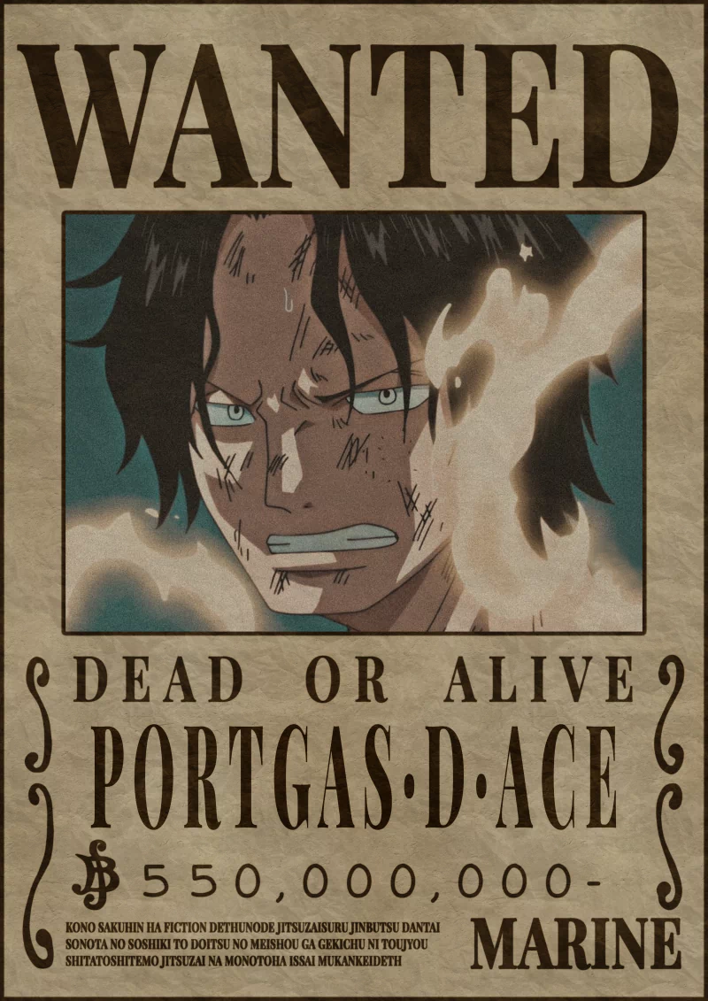 Vintage-style wanted poster of Portgas D. Ace (Anime: One Piece) — scarred, angry Ace surrounded by flames, Dead or Alive with a 550,000,000 bounty.