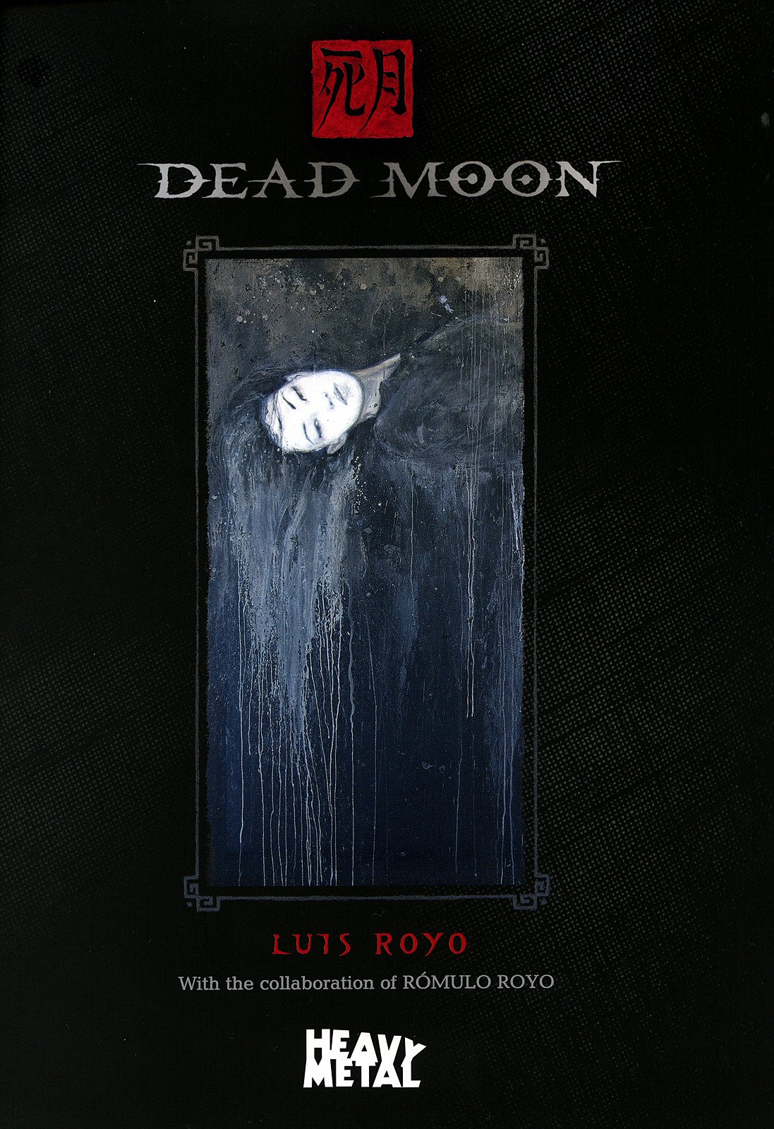 Fantasy-themed artwork depicting a woman with a pale face emerging from dark, dripping shadows, framed in a somber, eerie design titled Dead Moon.