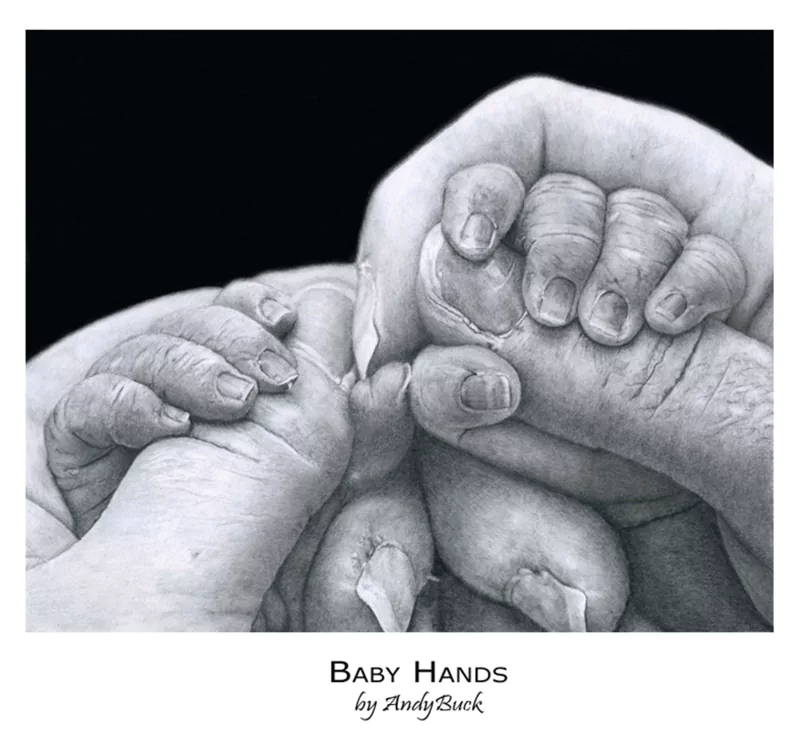 A detailed drawing of intertwined baby and adult hands, showcasing intricate textures and emotions, exemplifying artistic skill and tenderness. Title: Baby Hands by Andy Buck.