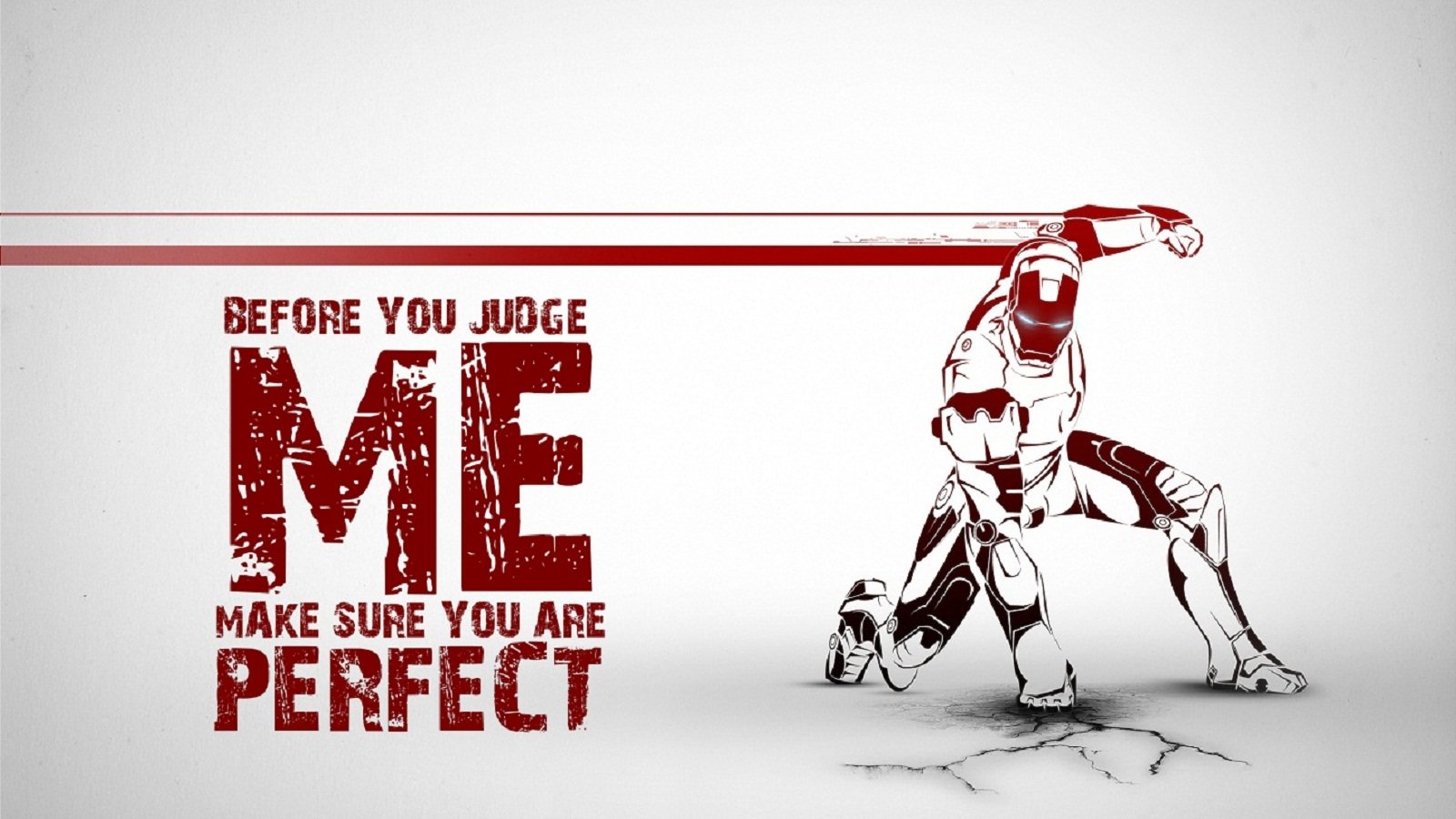 An illustrated Iron Man from the Avengers strikes a powerful pose beside a bold quote: Before you judge ME, make sure you are PERFECT, emphasizing confidence and self-assurance.